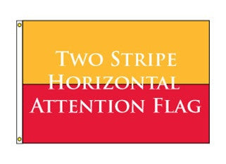 Two Stripe Horizontal Attention Flag